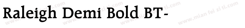 Raleigh Demi Bold BT字体转换